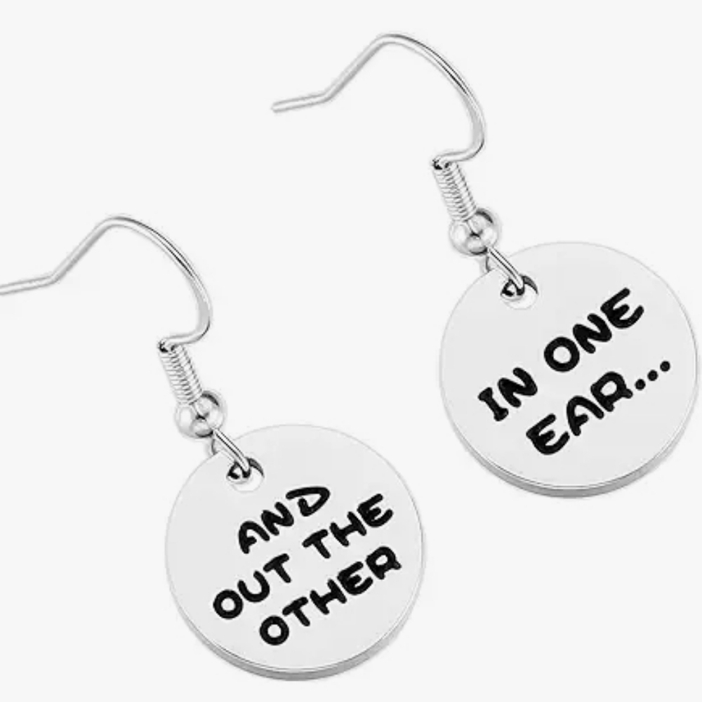 Silver Dangle Earrings "In One Ear... And Out The Other"